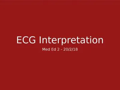 ECG Interpretation Med Ed 2 - 20/2/18