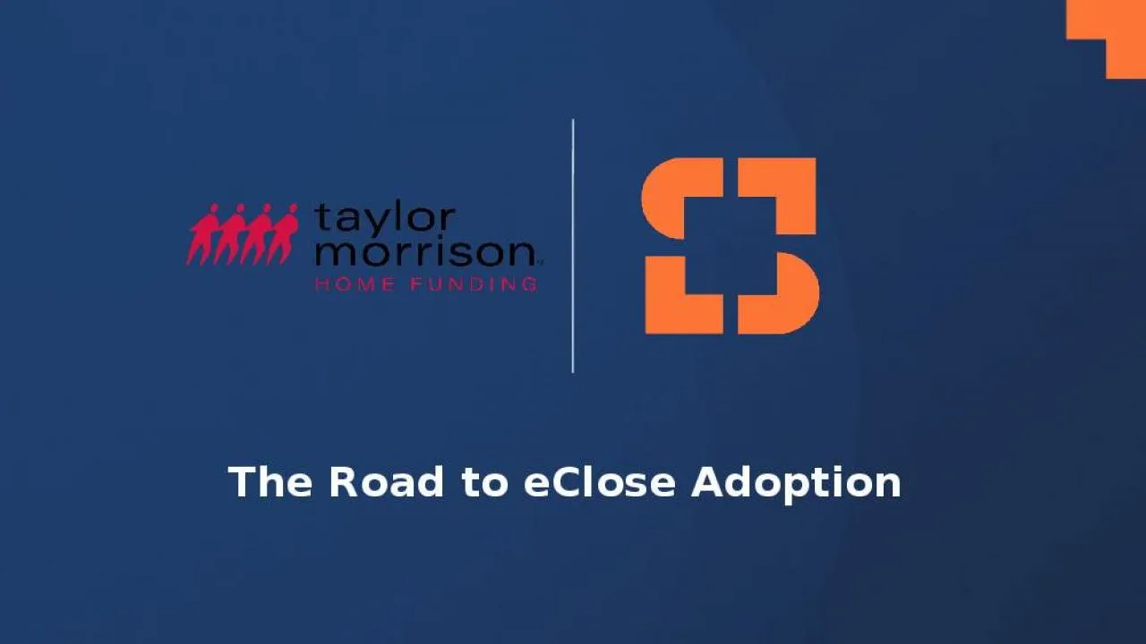 PPT-The Road to eClose Adoption