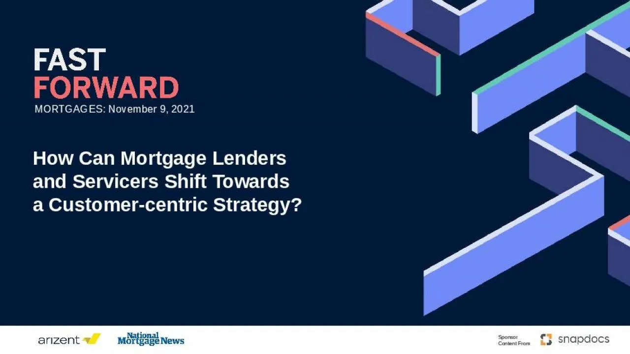 PPT-How Can Mortgage Lenders and Servicers Shift Towards a Customer-centric Strategy?