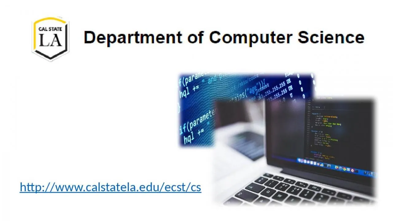 PPT-http://www.calstatela.edu/ecst/cs