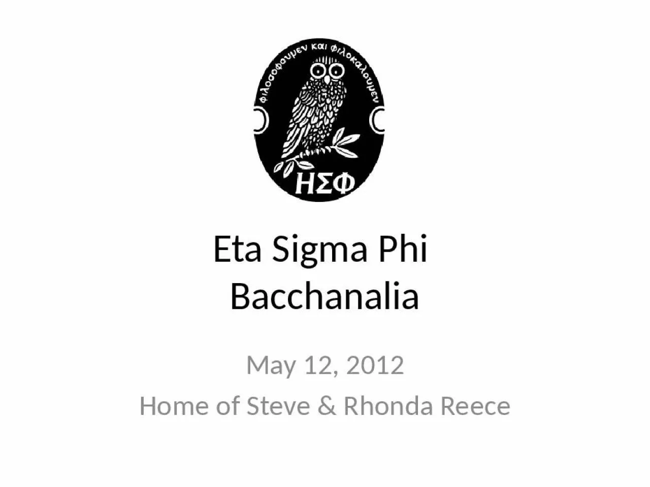 PPT-Eta Sigma Phi Bacchanalia