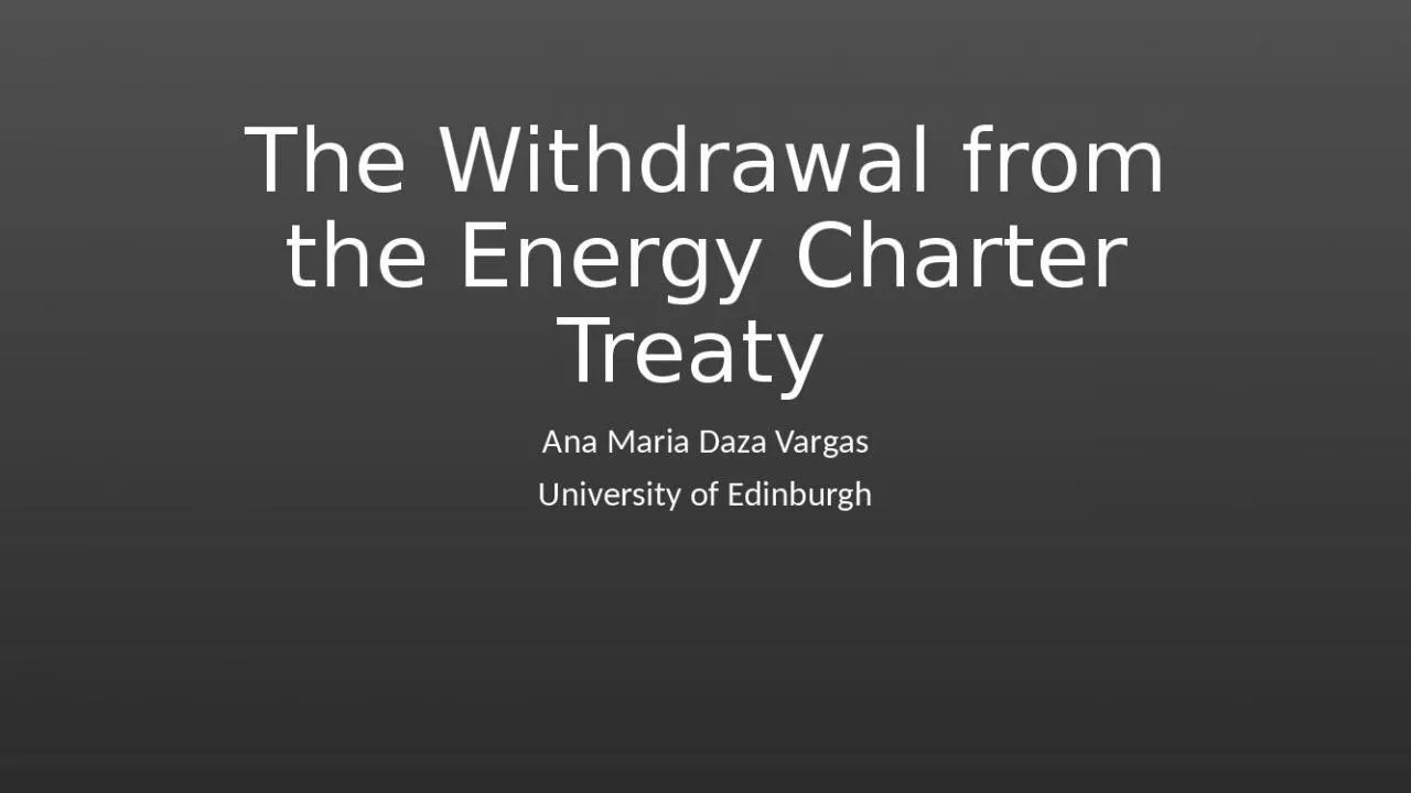 PPT-The Withdrawal from the Energy Charter Treaty