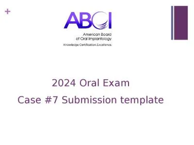 2024  Oral Exam Case #7 Submission template