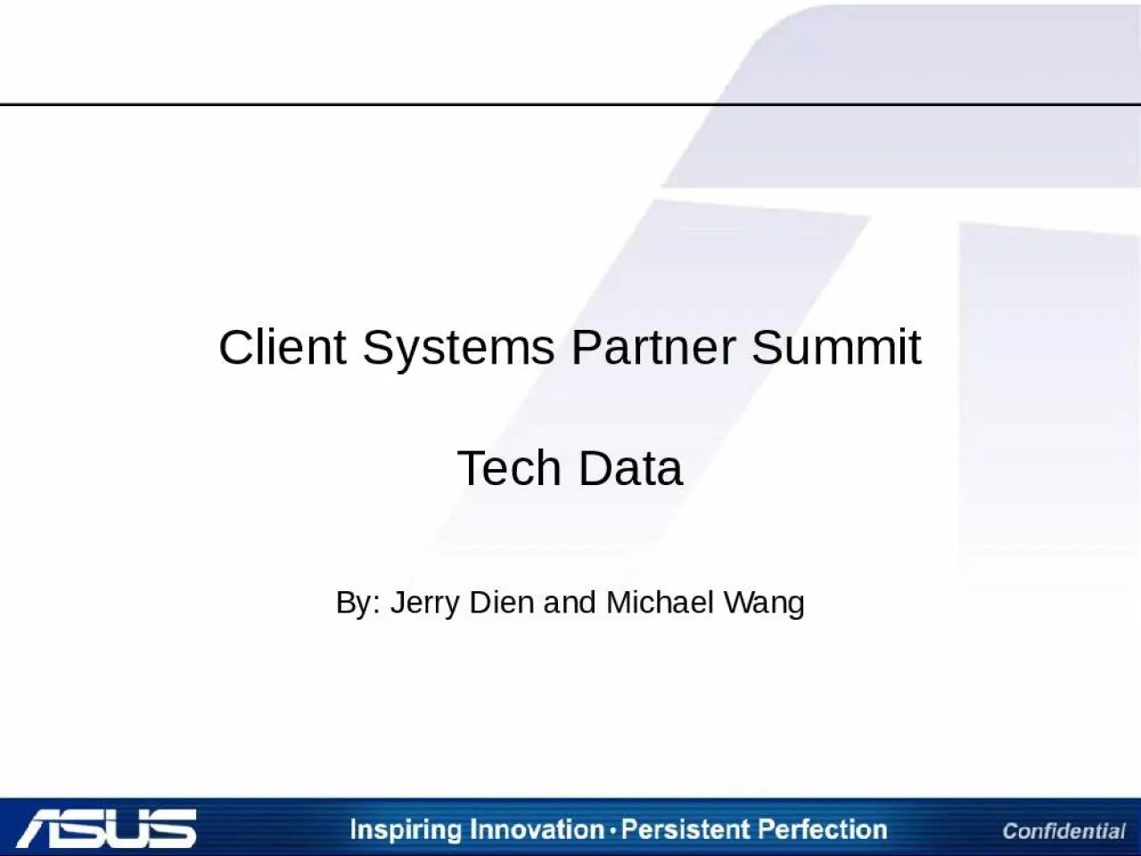 PPT-Client Systems Partner Summit