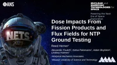 Dose Impacts From Fission Products and Flux Fields for NTP Ground Testing