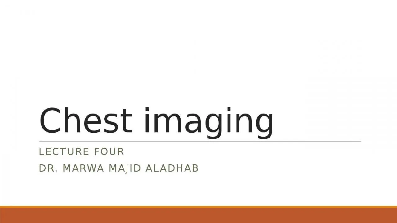 PPT-Chest imaging Lecture four