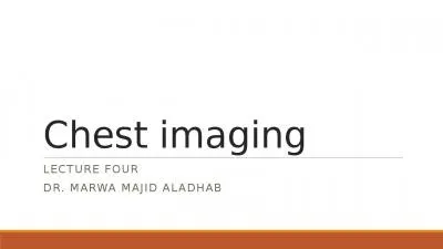 Chest imaging Lecture four