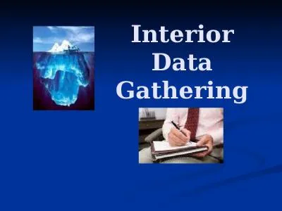 Interior Data Gathering Money History Interview