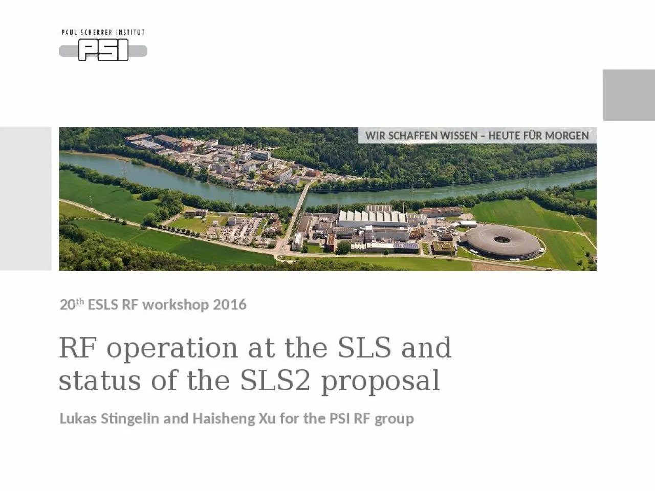 PPT-RF operation at the SLS and