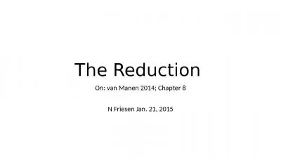 The Reduction  On: van  Manen