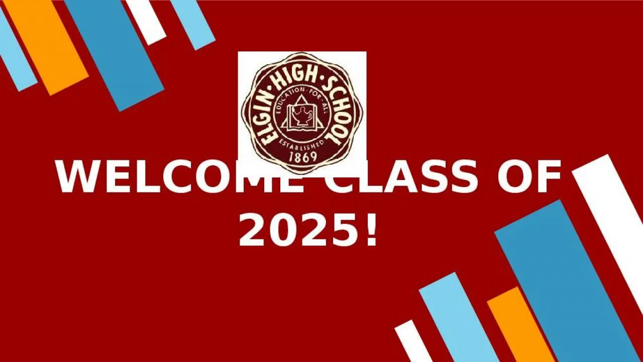 PPT-WELCOME CLASS OF 2025! Welcome Remarks: Jaime Crosen