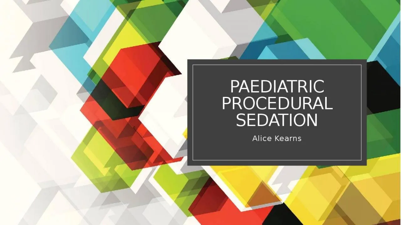 PPT-Paediatric Procedural Sedation