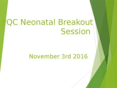 ILPQC Neonatal  Breakout Session