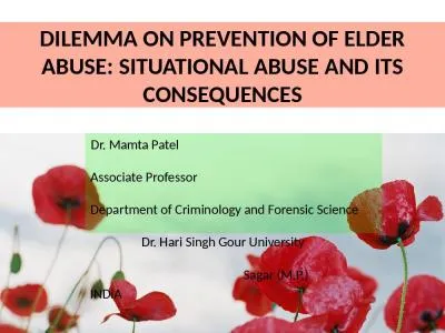 DILEMMA ON PREVENTION OF ELDER ABUSE: SITUATIONAL ABUSE AND ITS CONSEQUENCES