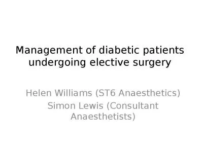 Management of diabetic patients undergoing elective surgery