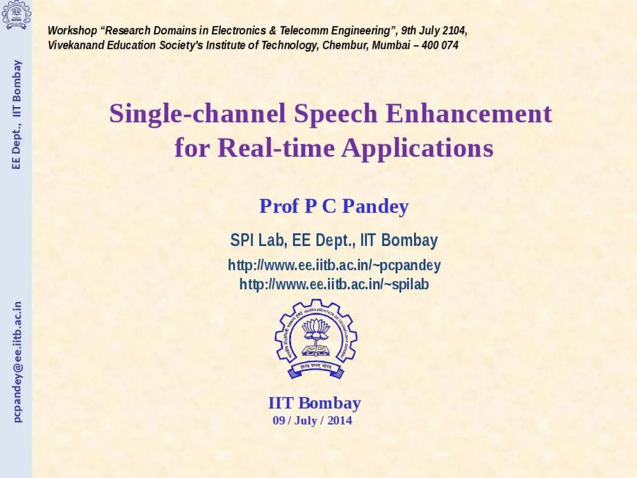 PPT-Workshop “Research Domains in Electronics & Telecomm Engineering”, 9th July 2104,