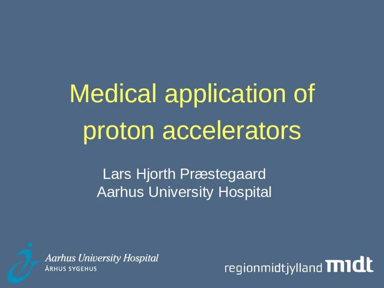 PPT-Medical application of proton