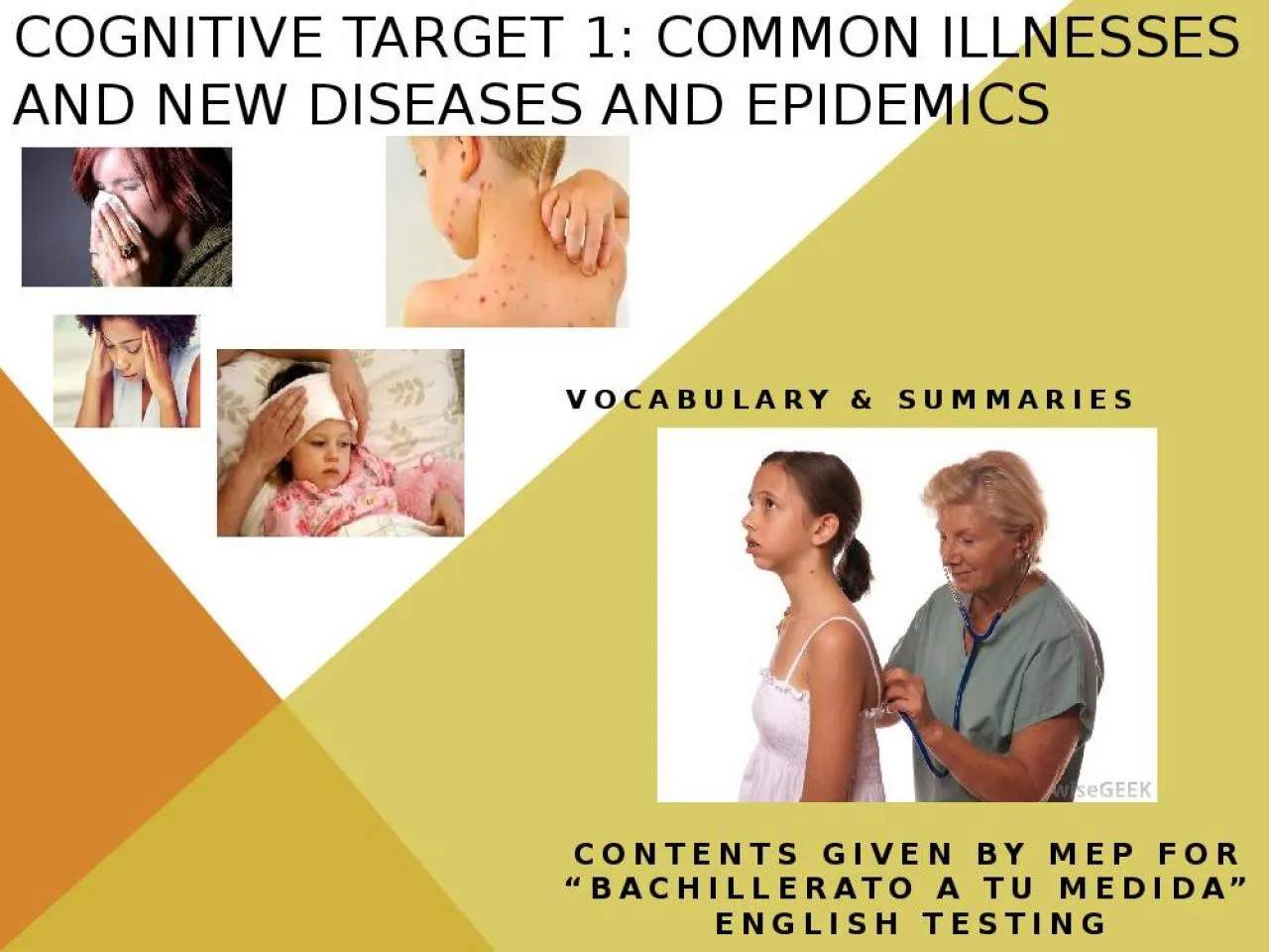 PPT-Cognitive Target 1: Common illnesses and new diseases and epidemics