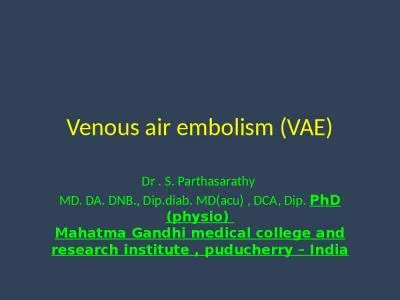 Venous air embolism (VAE)