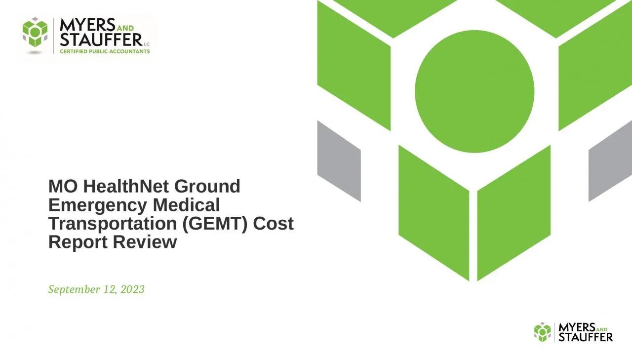 PPT-MO HealthNet Ground Emergency Medical Transportation (GEMT) Cost Report Review