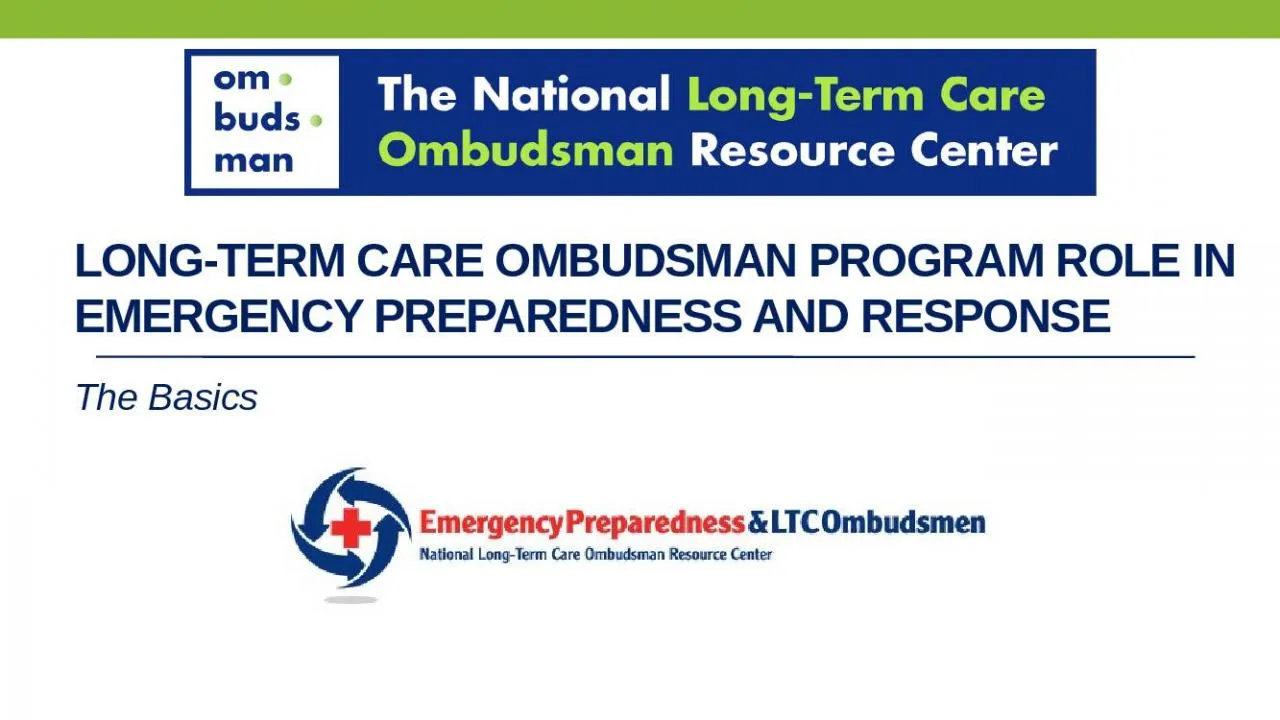 PPT-Long-term care ombudsman program role in emergency preparedness and response