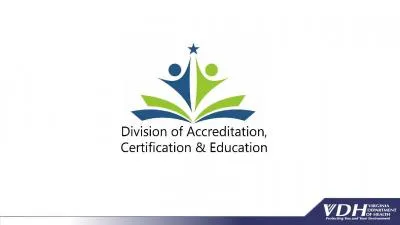 Division of Accreditation, Certification & Education