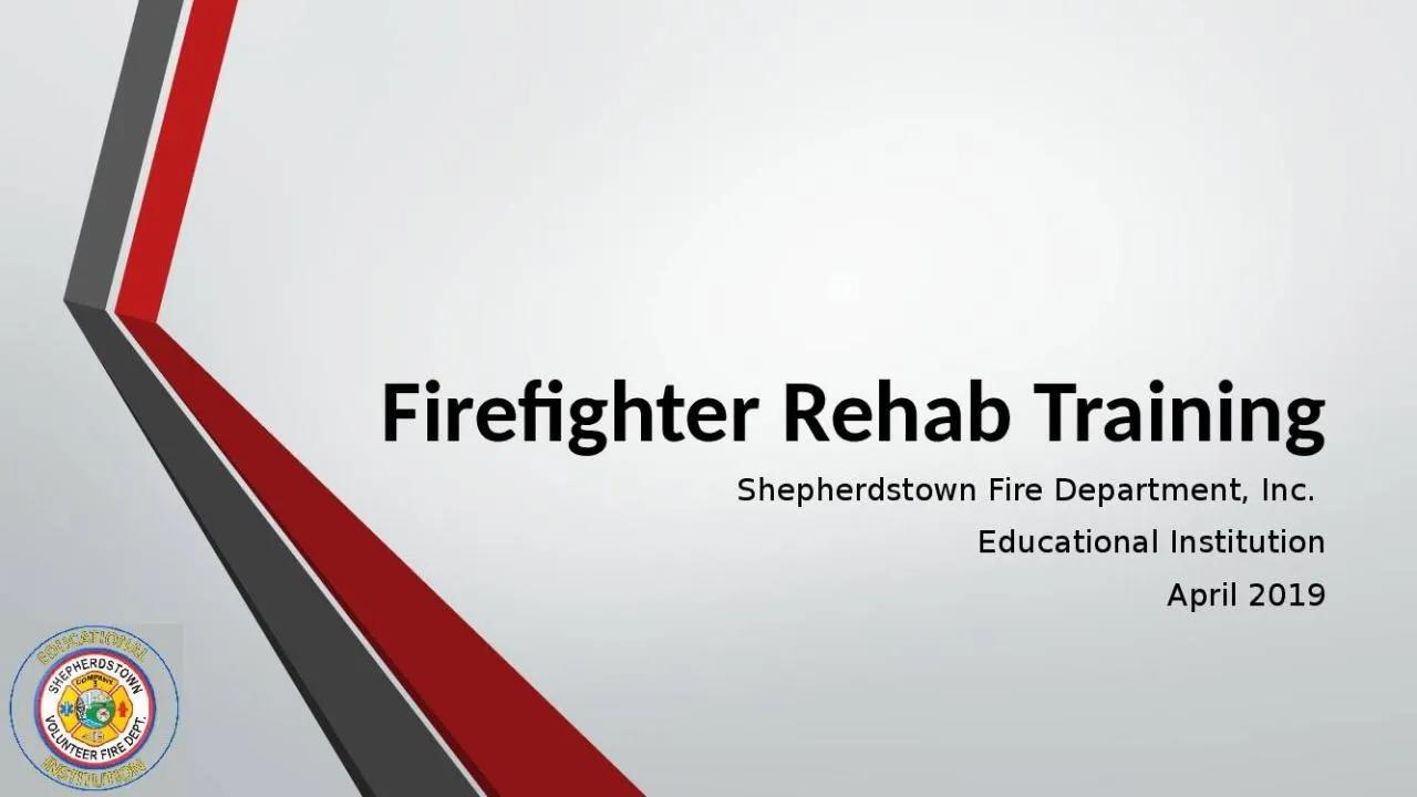 PPT-Firefighter Rehab Training