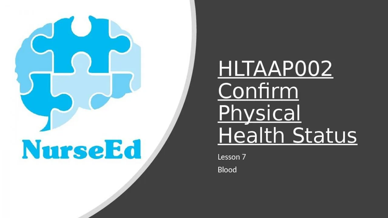 PPT-HLTAAP002 Confirm Physical Health Status