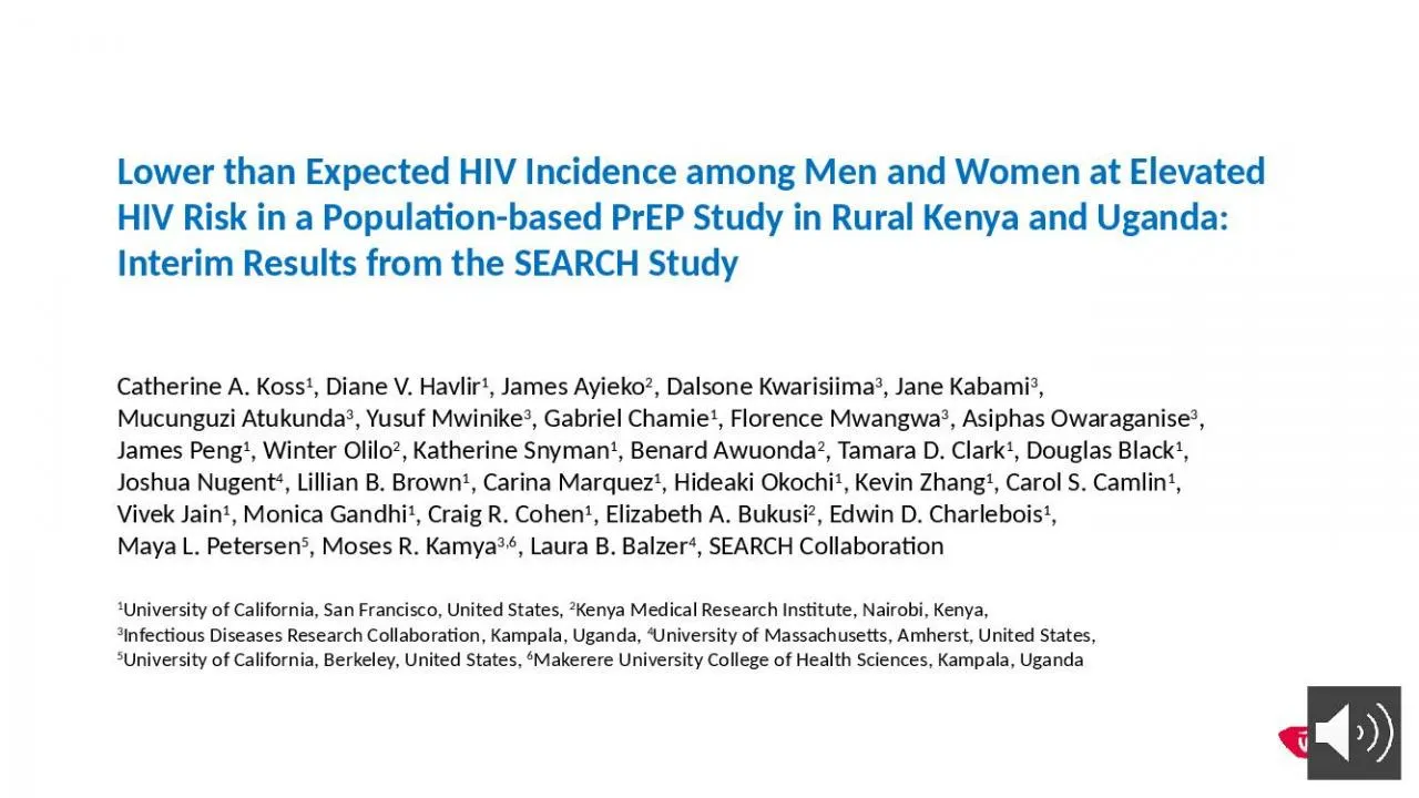 PPT-Lower than Expected HIV Incidence among Men and Women at Elevated