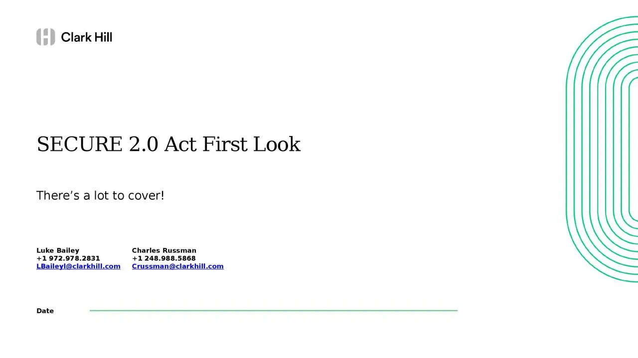 PPT-Date SECURE 2.0 Act First Look