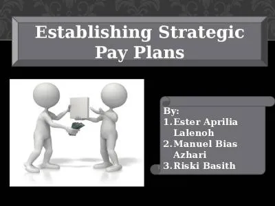 Establishing Strategic Pay Plans