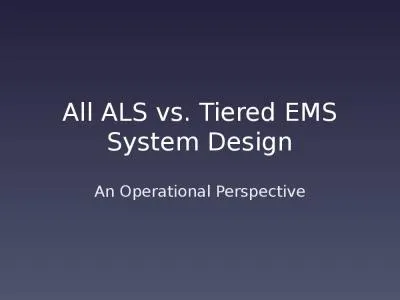 All ALS vs. Tiered EMS System Design