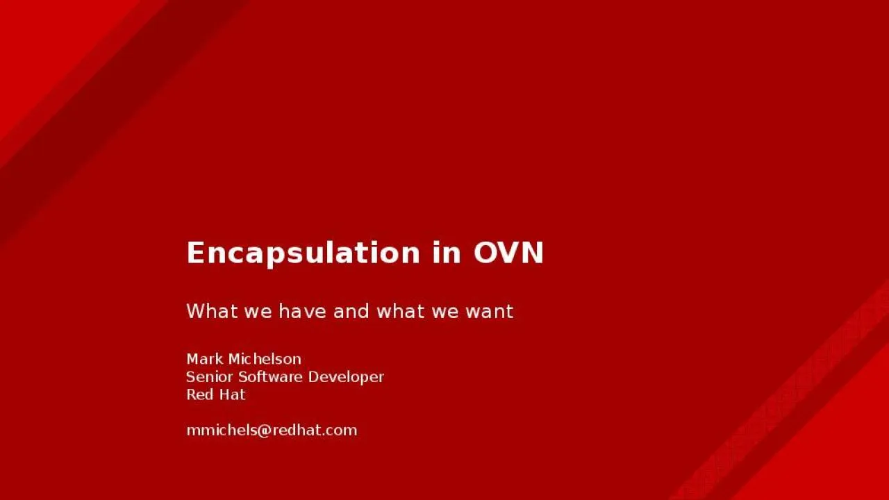 PPT-Encapsulation in OVN What we have and what we want