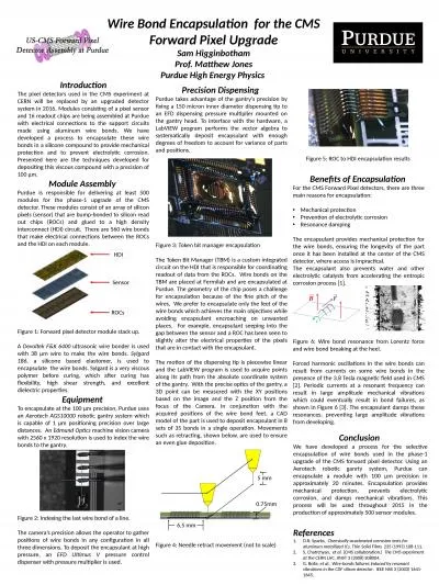 Precision Dispensing  Purdue takes advantage of the gantry’s precision by fixing a 150 micron inn