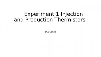 Experiment 1 Injection and Production Thermistors