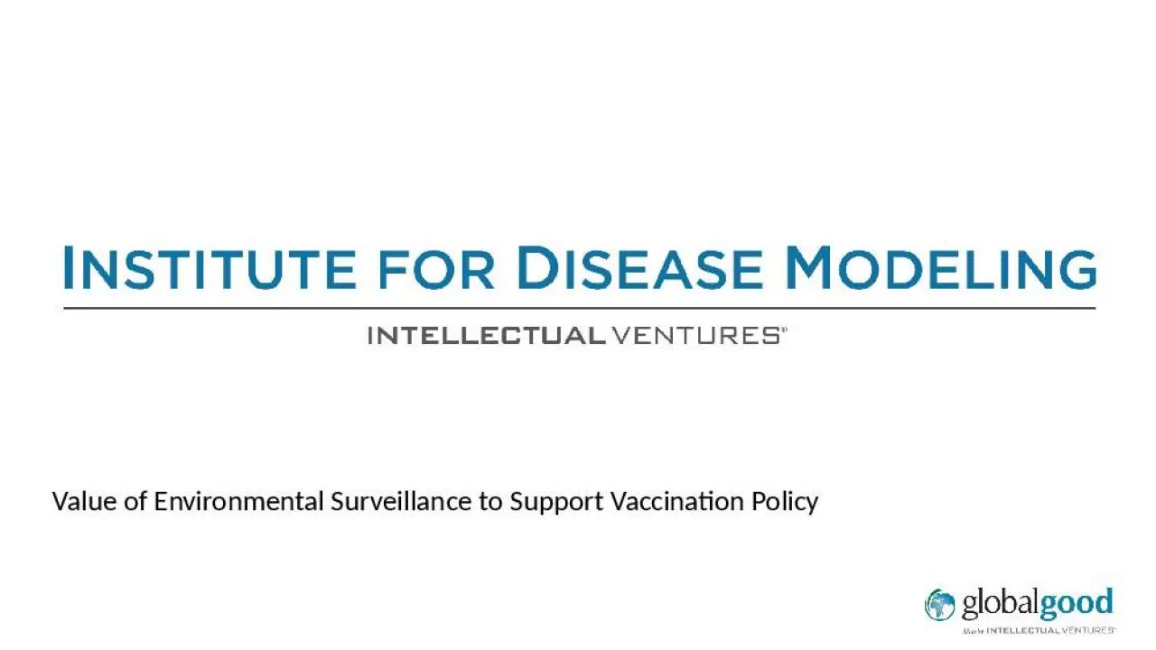 PPT-Value of Environmental Surveillance to Support Vaccination Policy