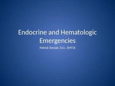 Endocrine and Hematologic Emergencies