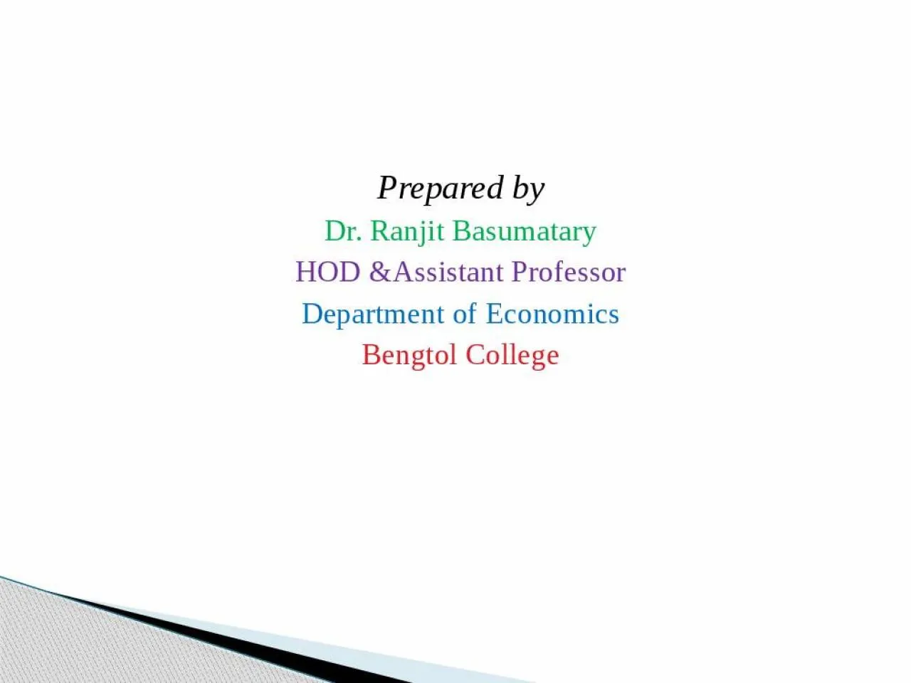 PPT-Prepared by Dr. Ranjit Basumatary