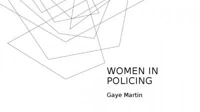 Women in policing Gaye Martin