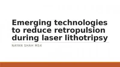 Emerging technologies to reduce retropulsion during laser lithotripsy