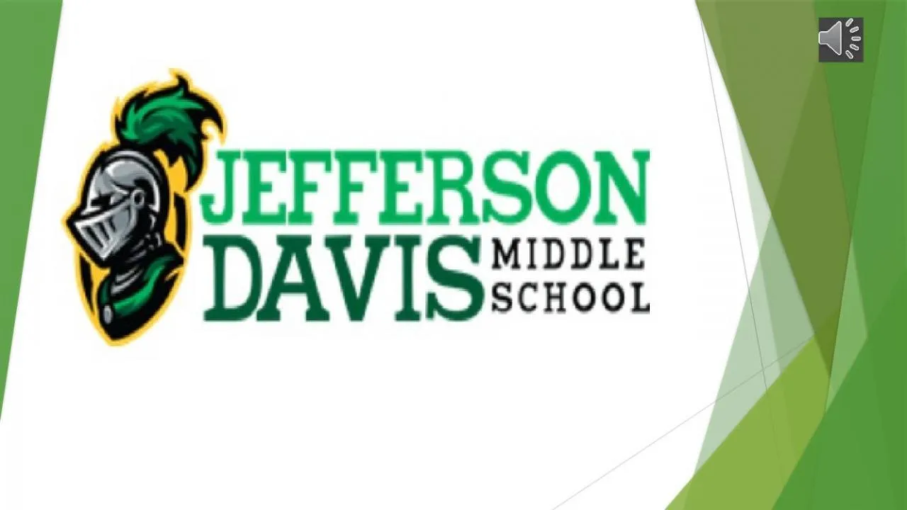 PPT-Principal Talley & Jefferson Davis Middle School want to recognize, for superior academic