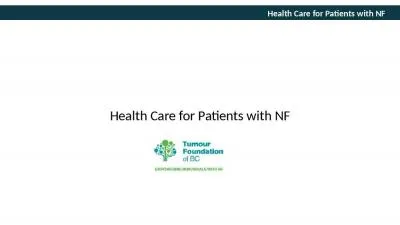 Health Care for Patients with NF