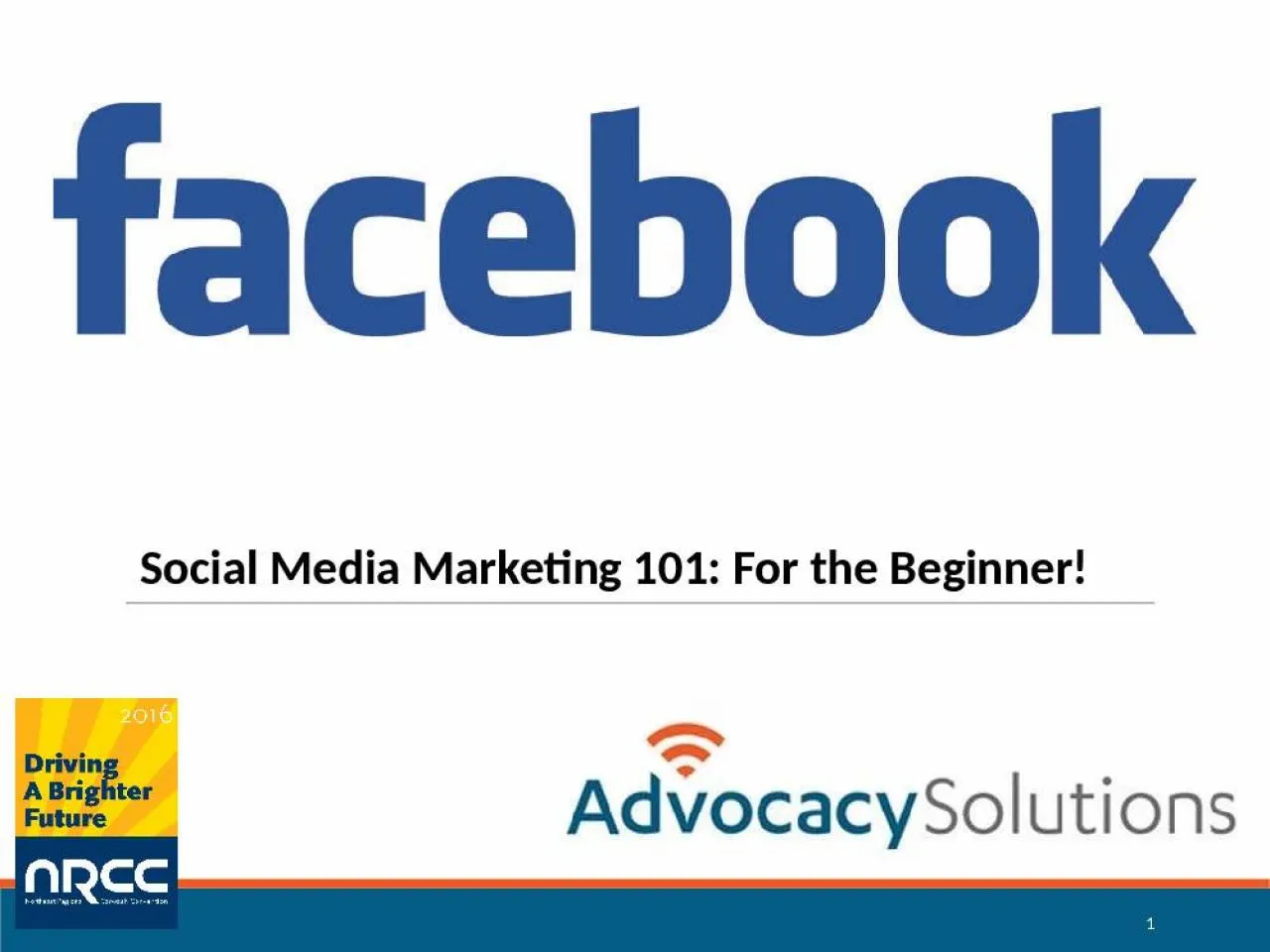 PPT-1 Social Media Marketing 101: For the Beginner