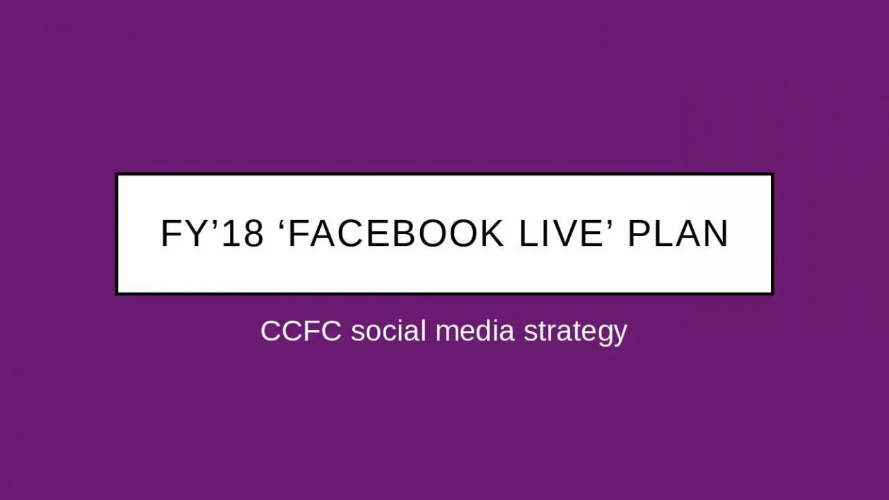 PPT-FY’18 ‘FACEBOOK LIVE’ PLAN