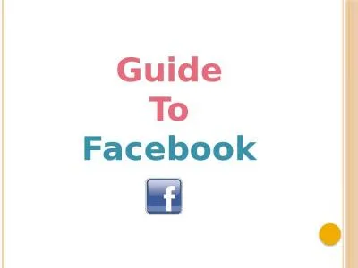 Guide To Facebook Your  Facebook