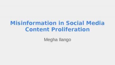 Misinformation in Social Media Content Proliferation