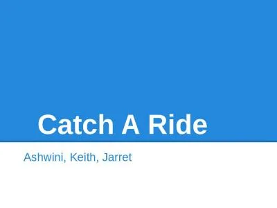 Catch A Ride Ashwini, Keith, Jarret