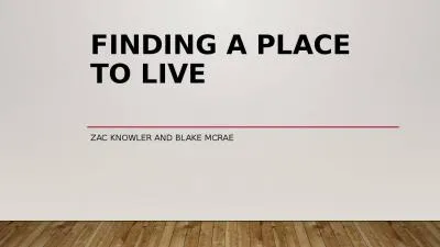 Finding a Place to Live Zac knowler and Blake McRae