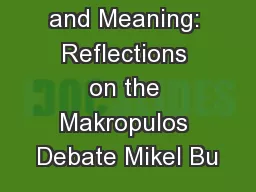 Immortality and Meaning: Reflections on the Makropulos Debate Mikel Bu