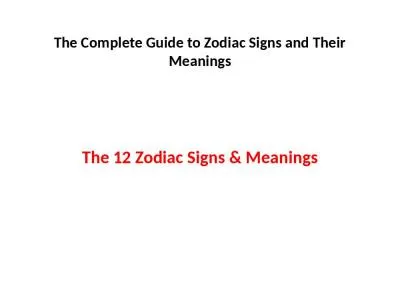 The Complete Guide to Zodiac Signs and Their Meanings